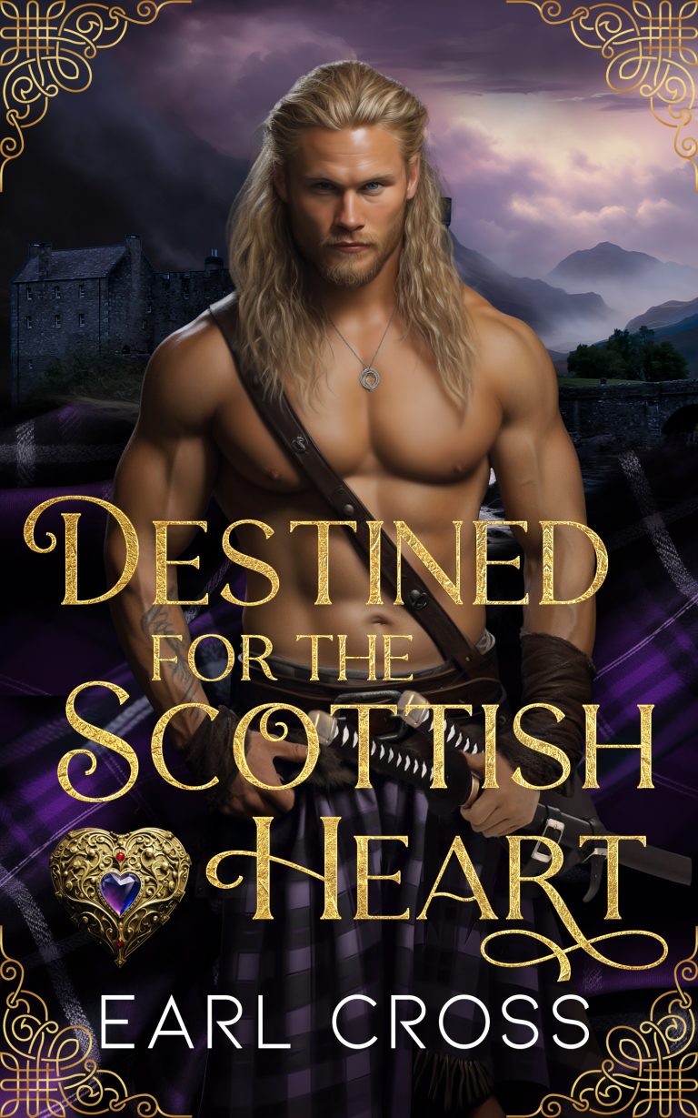 Book cover for Destined For The Scottish Heart by Earl Cross