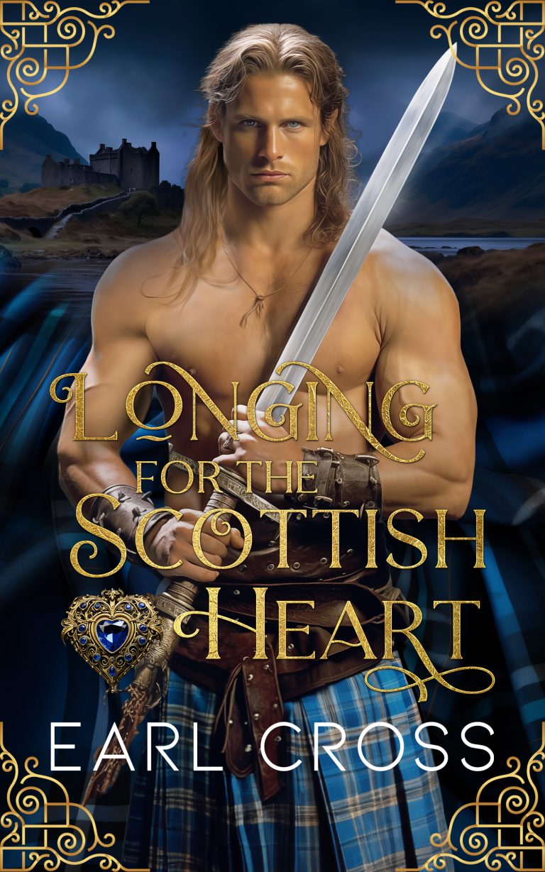 Book cover for Longing For The Scottish Heart by Earl Cross