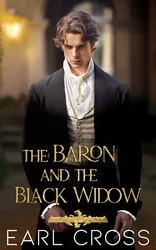 Book cover for The Baron And The Black Widow by Earl Cross