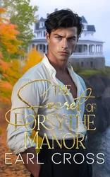Book cover for The Secret Of Forsythe Manor by Earl Cross